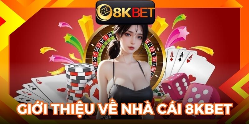 8KBET là sân chơi uy tín và minh bạch hiện nay
